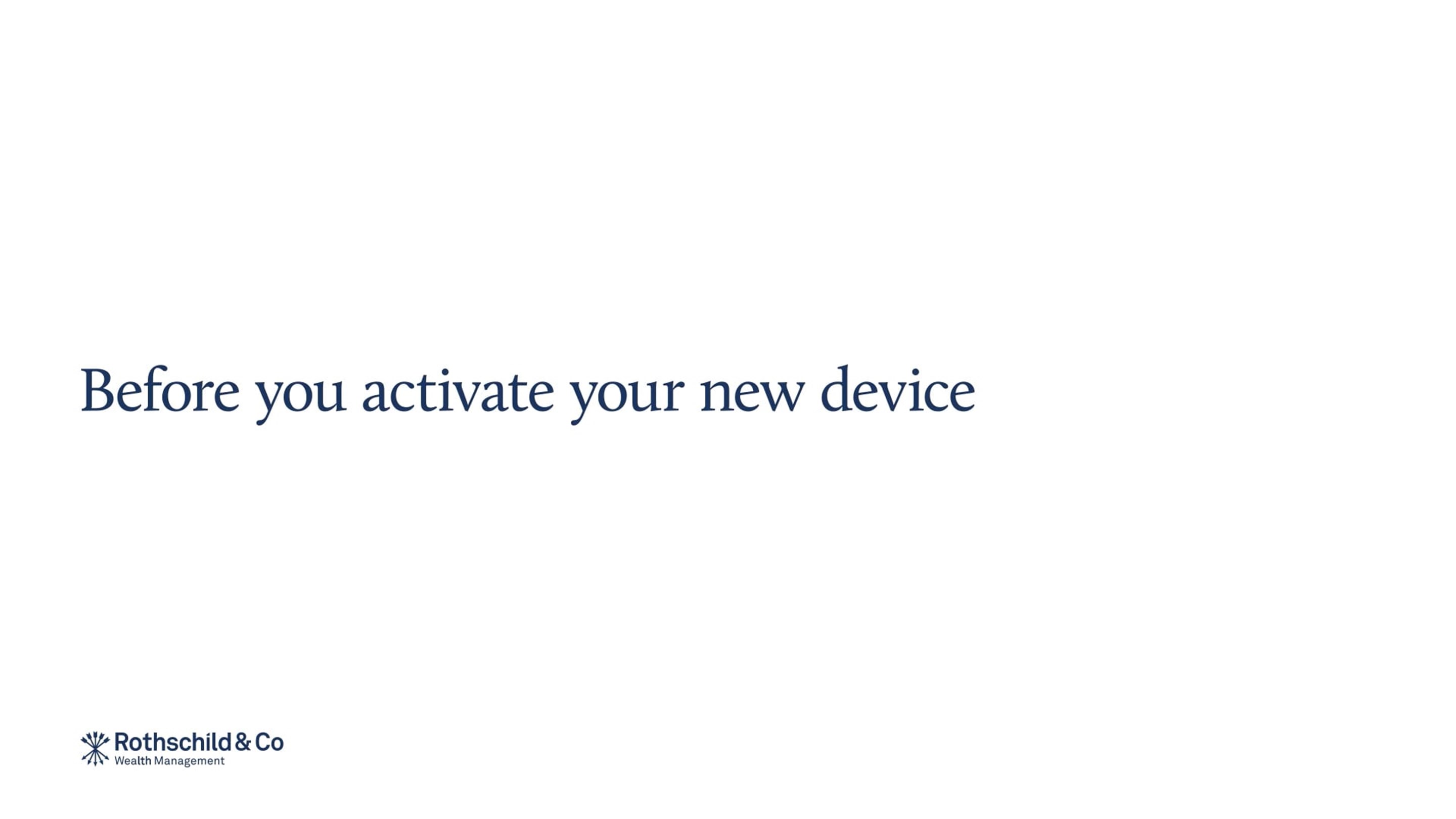 Before you activate your new device